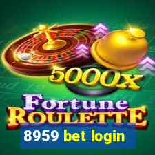 8959 bet login