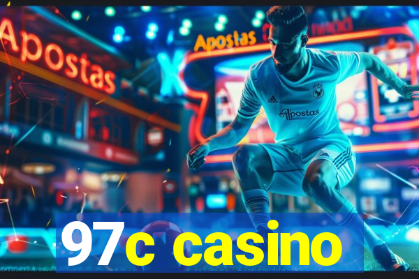 97c casino