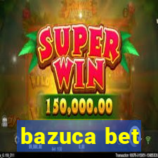 bazuca bet