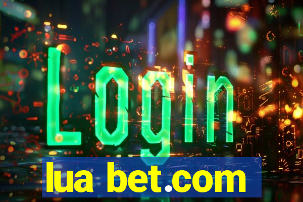 lua bet.com