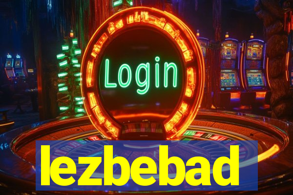 lezbebad