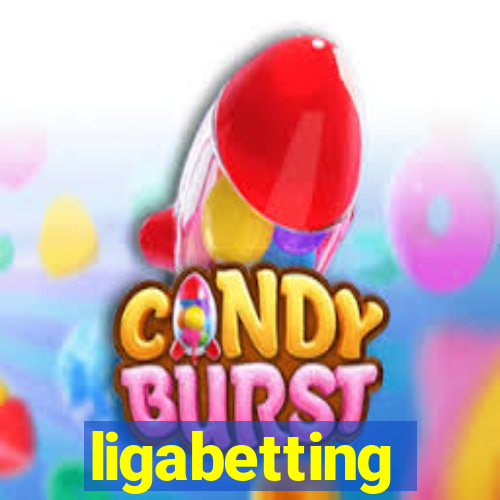 ligabetting