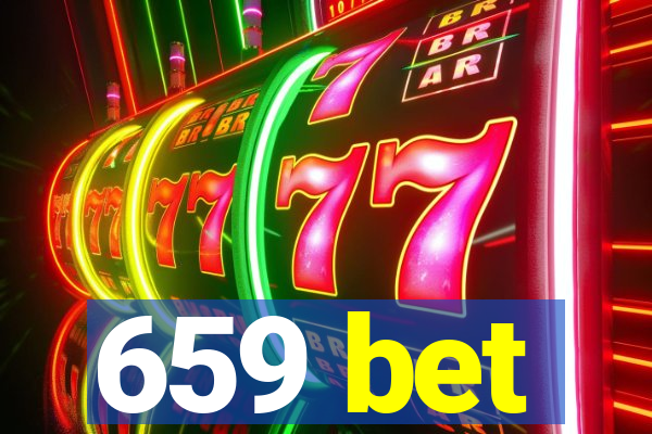 659 bet