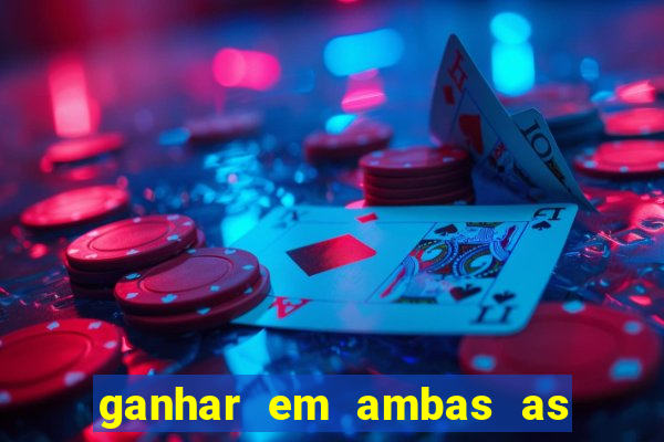 ganhar em ambas as partes do jogo