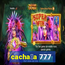 cacha莽a 777