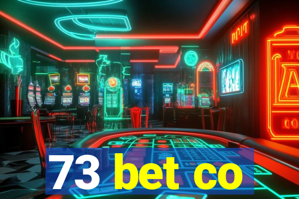 73 bet co