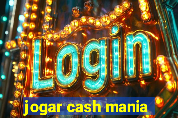 jogar cash mania