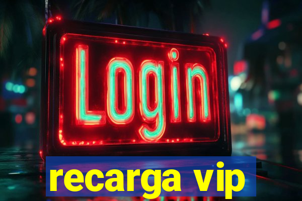 recarga vip