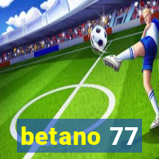 betano 77