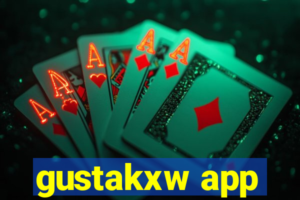 gustakxw app