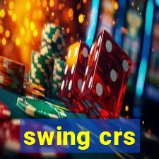 swing crs