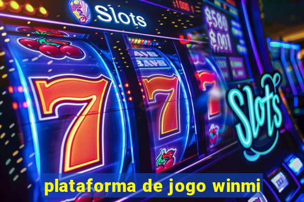 plataforma de jogo winmi