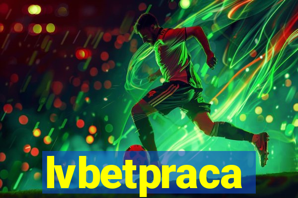 lvbetpraca