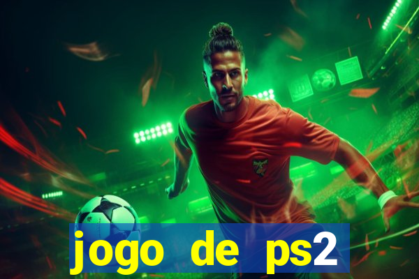 jogo de ps2 download iso