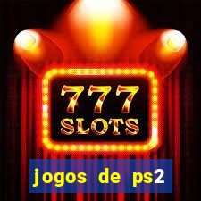 jogos de ps2 traduzidos pt br