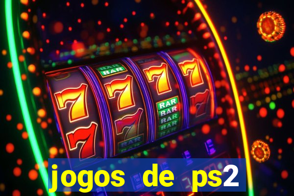 jogos de ps2 traduzidos pt br