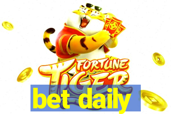 bet daily