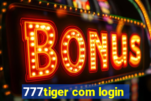 777tiger com login