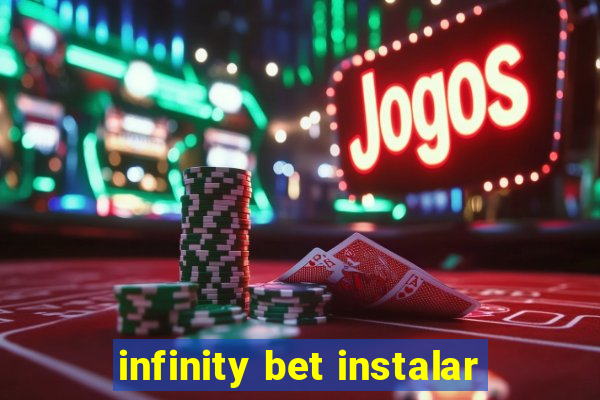 infinity bet instalar