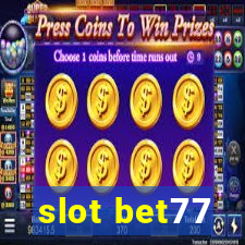 slot bet77