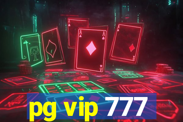 pg vip 777