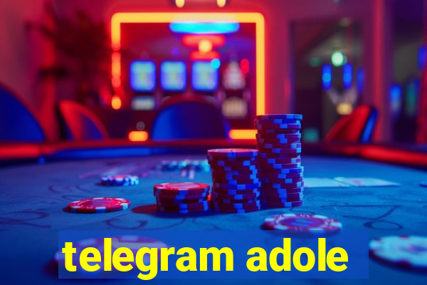 telegram adole