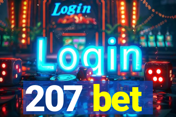 207 bet