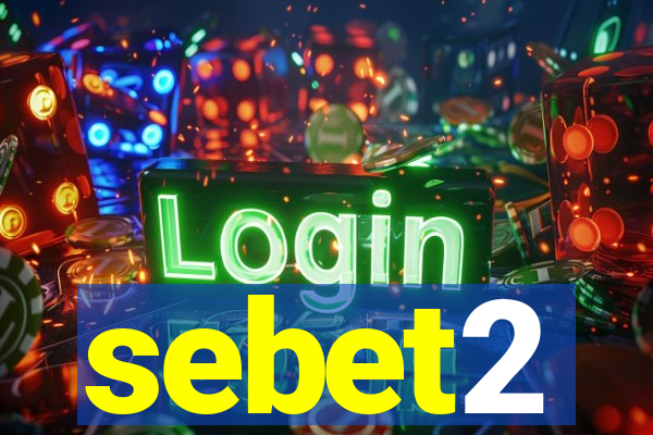 sebet2