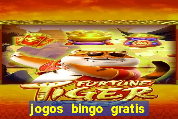 jogos bingo gratis 4 cartelas