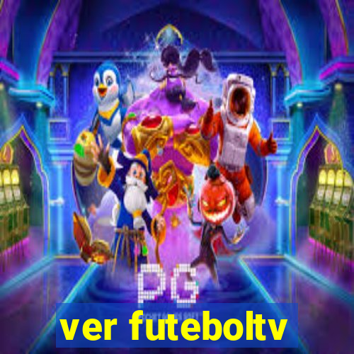 ver futeboltv