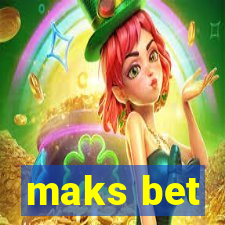 maks bet