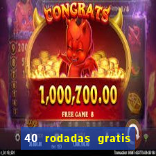 40 rodadas gratis jon bet