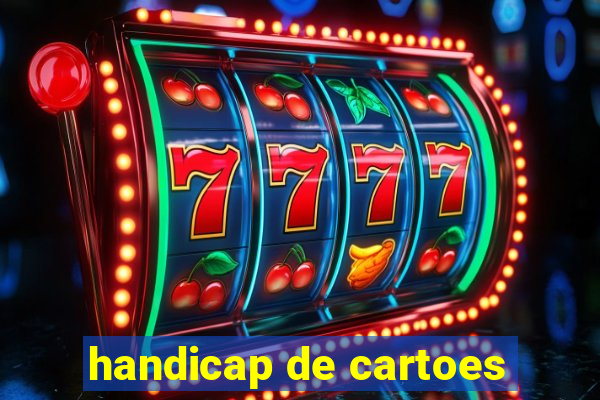 handicap de cartoes