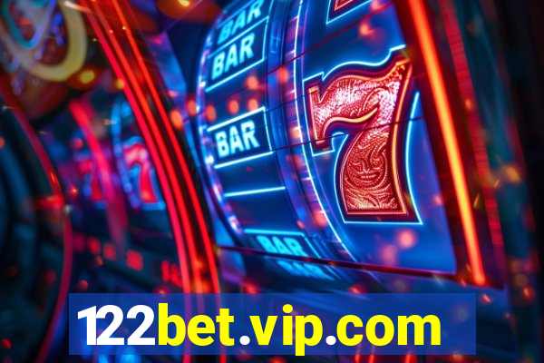 122bet.vip.com