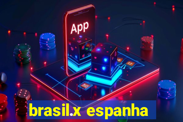 brasil.x espanha