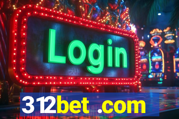 312bet .com