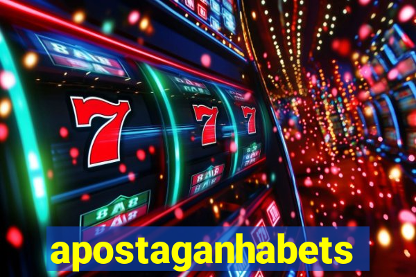 apostaganhabets