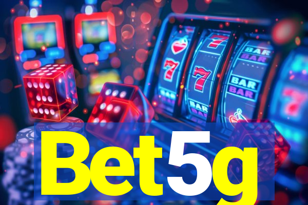 Bet5g