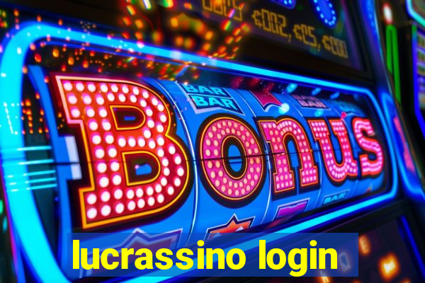 lucrassino login