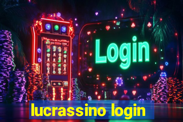 lucrassino login