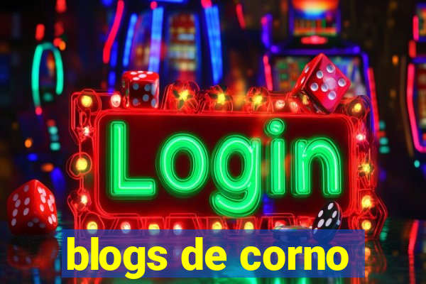 blogs de corno