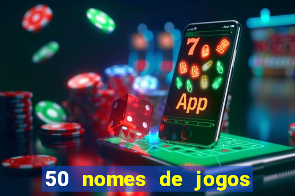 50 nomes de jogos com bola