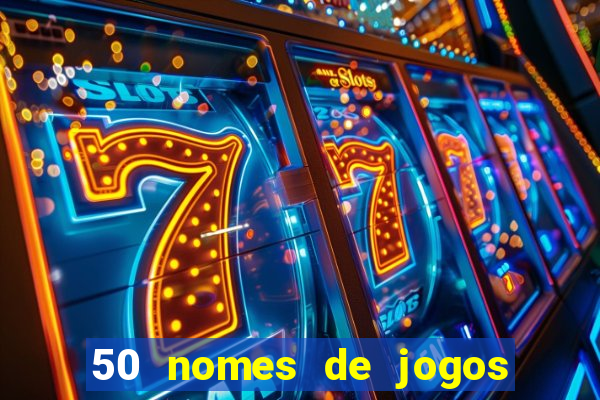 50 nomes de jogos com bola