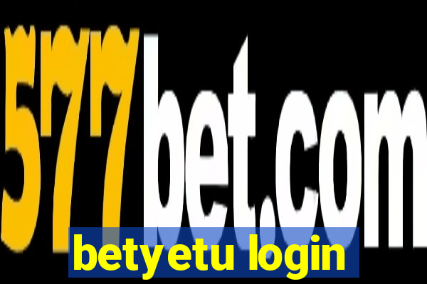 betyetu login