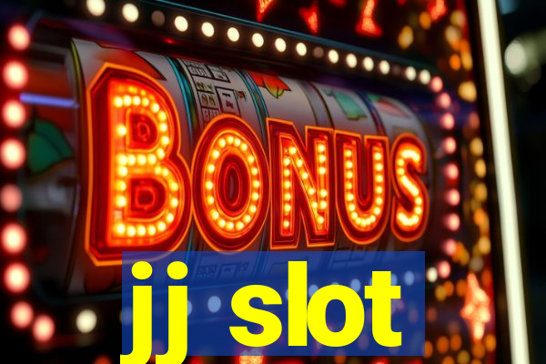 jj slot