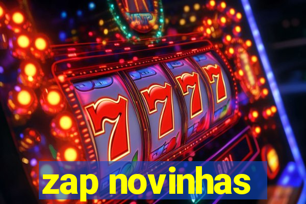 zap novinhas