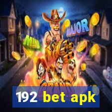 192 bet apk