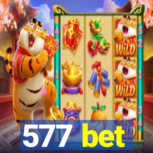 577 bet