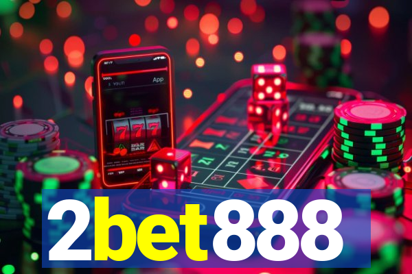 2bet888