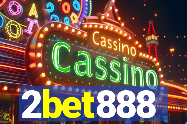 2bet888